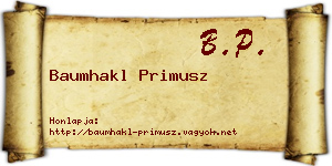 Baumhakl Primusz névjegykártya